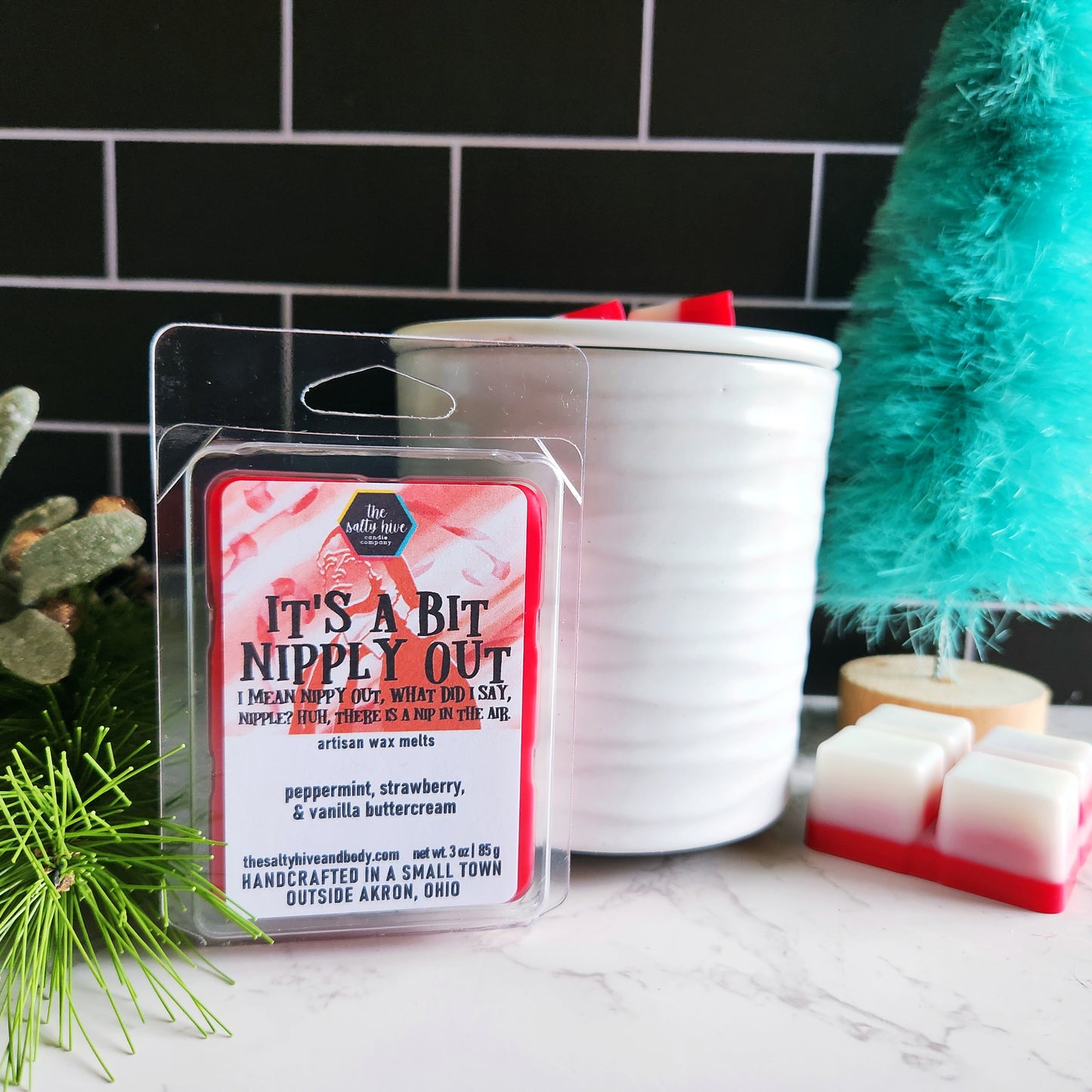 it's a tad bit nipply nippy wax melts