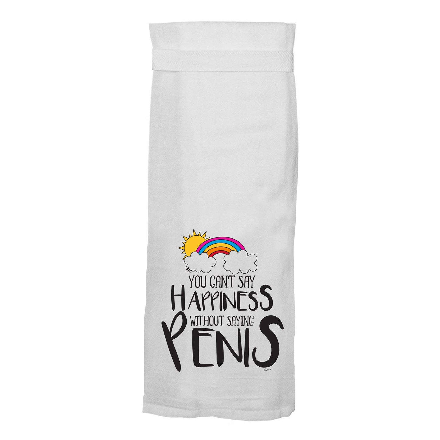 You Can't Say Happiness Without Penis | Funny Kitchen Towels - the salty hive