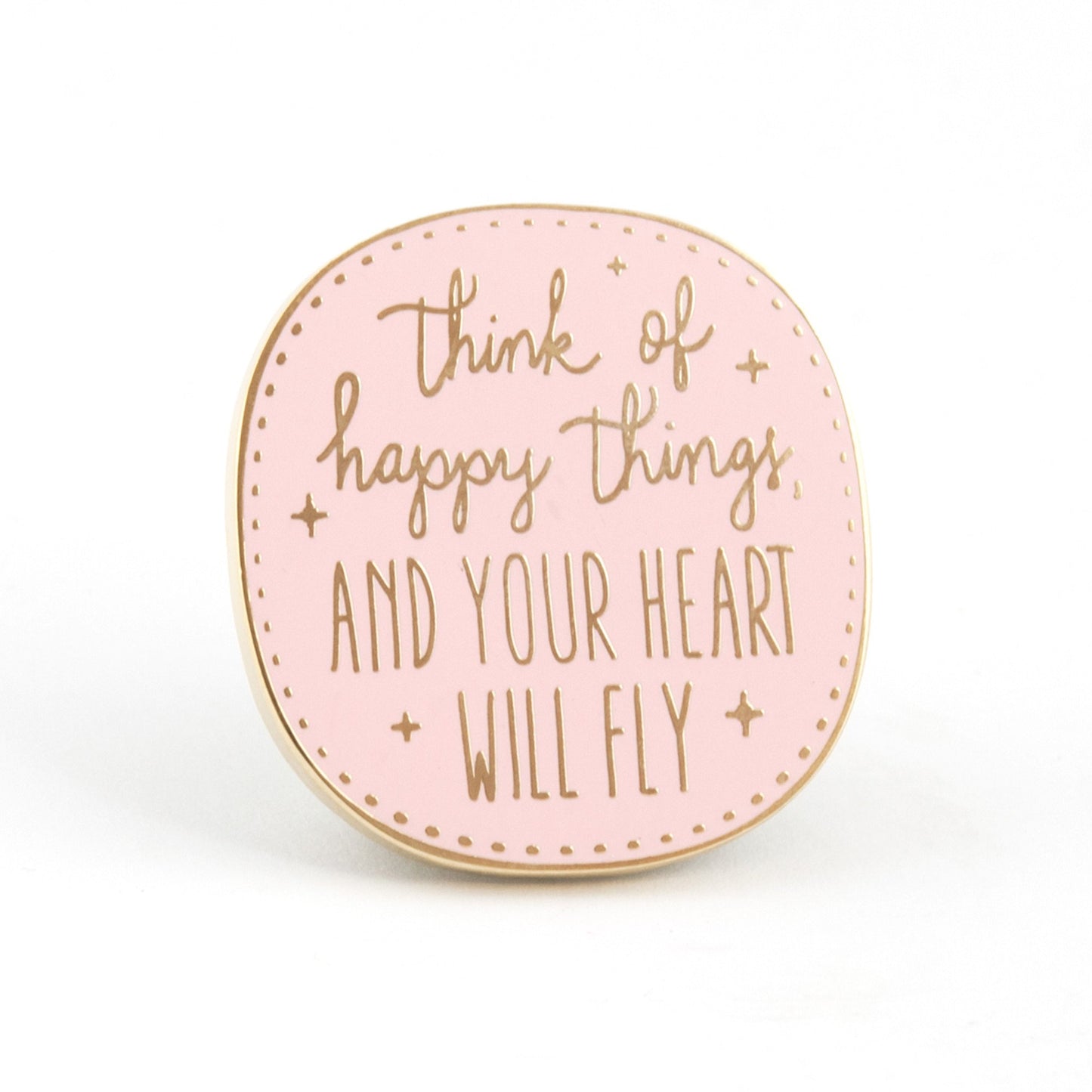 think of happy things enamel pin - the salty hive