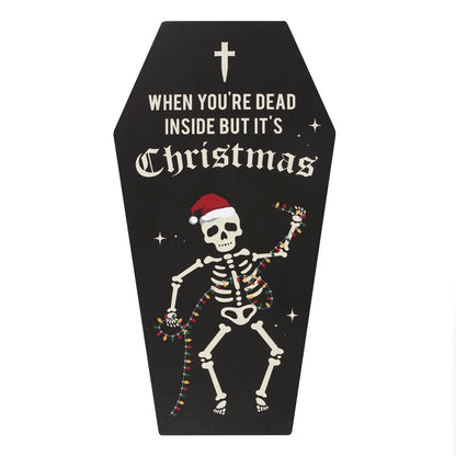 dead inside but it's christmas coffin hanging sign