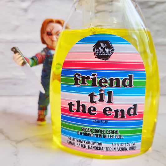 friend til the end foaming hand soap - the salty hive