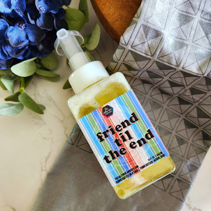 friend til the end foaming hand soap - the salty hive