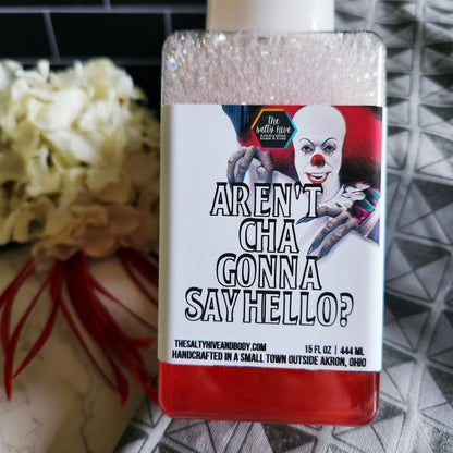 aren't cha gonna say hello - stephen king it foaming hand soap - the salty hive