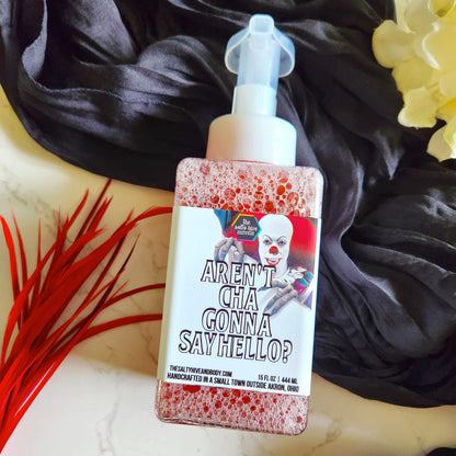 aren't cha gonna say hello - stephen king it horror foaming hand soap - the salty hive