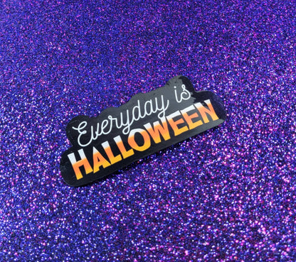 everyday is halloween sticker