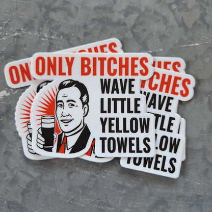 only bitches wave little yellow towels sticker - cleveland browns