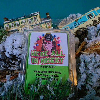 it's christmas & we're all in misery wax melts - christmas vacation