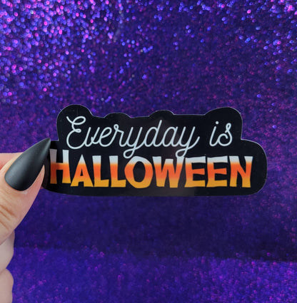 everyday is halloween sticker