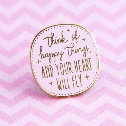 think of happy things enamel pin - the salty hive