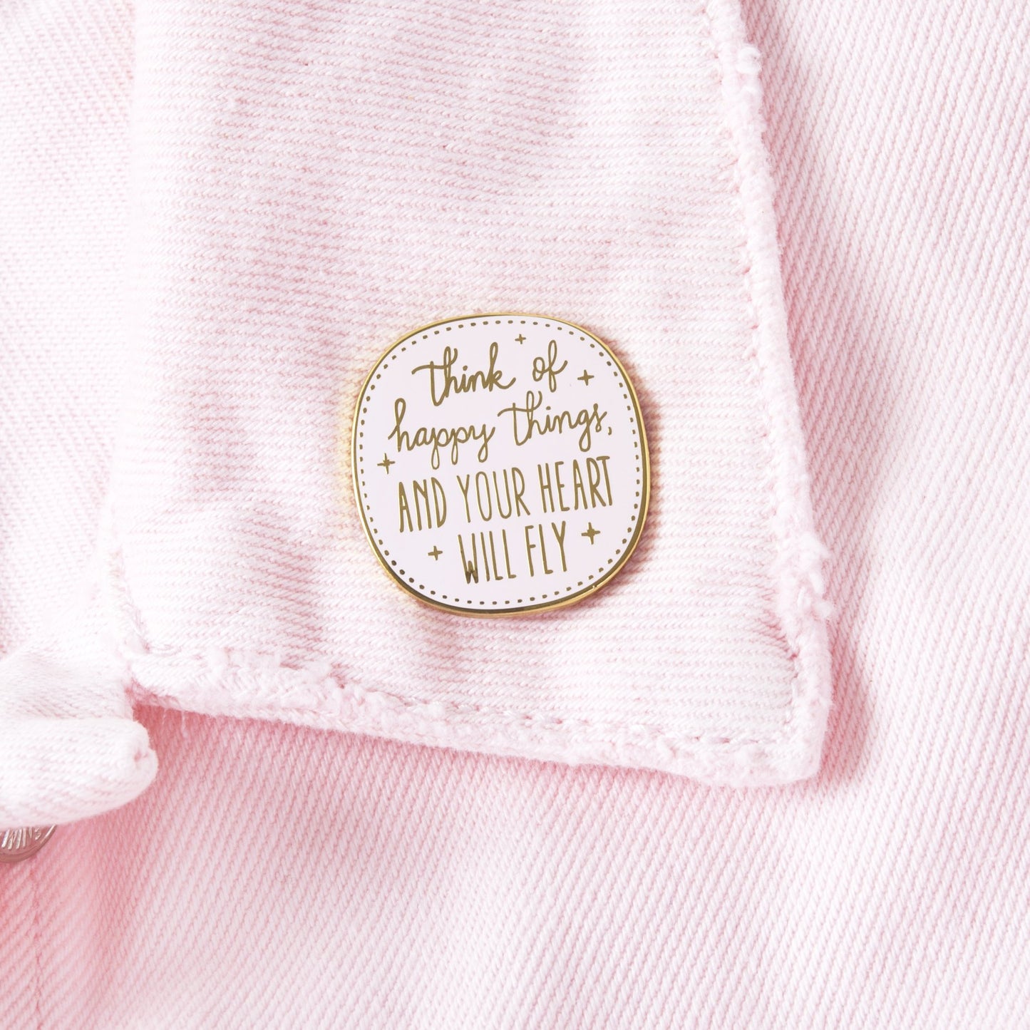 think of happy things enamel pin - the salty hive